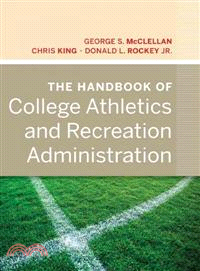 The Handbook Of College Athletics And Recreation Administration