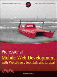 Professional Mobile Web Development with WordPress, Joomla! and Drupal