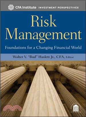 Risk Management: Foundations For A Changing Financial World