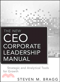 The New CEO Corporate Leadership Manual ─ Strategic and Analytical Tools for Growth