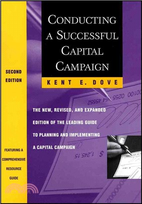 Conducting A Successful Capital Campaign: The New, Revised And Expanded Edition Of The Leading Guide To Plan And Implement A Capital Campaign, 2Nd Ed