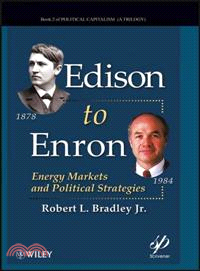 Edison To Enron: Energy Markets And Political Strategies