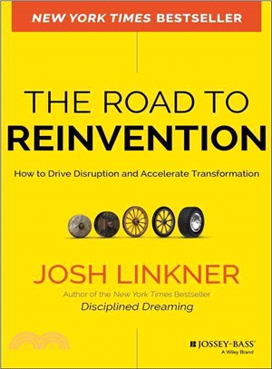 The road to reinvention :how to drive disruption and accelerate transformation /