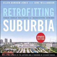 Retrofitting Suburbia: Urban Design Solutions For Redesigning Suburbs, Updated Edition