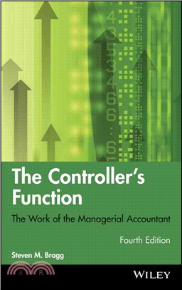 The Controller'S Function, Fourth Edition: The Work Of The Managerial Accountant