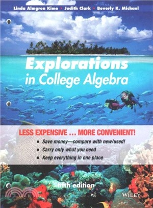Explorations in College Algebra ― Binder Ready Version W/1.5" Binder