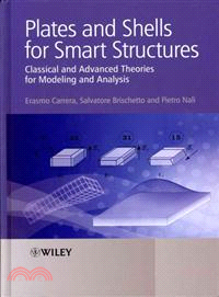 Plates And Shells For Smart Structures - Classical And Advanced Theories For Modeling And Analysis