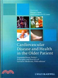 Cardiovascular Disease And Health In The Older Patient - Expanded From 'Pathy'S Principles And Practice Of Geriatric Medicine, Fifth Edition'