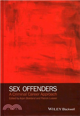 Sex Offenders - A Criminal Career Approach