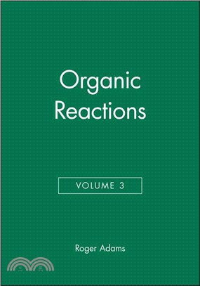 Organic Reactions, Volume 3