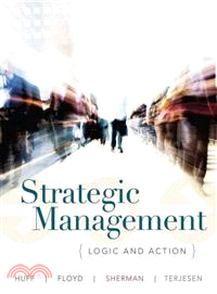 STRATEGIC MANAGEMENT: LOGIC AND ACTION