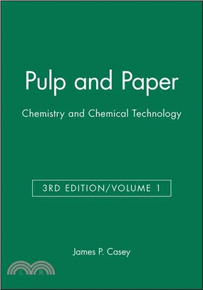 Pulp And Paper Chemistry And Chemical Technology Third Edition Volume One