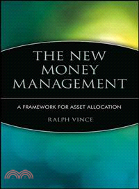 The New Money Management: A Framework For Asset Allocation