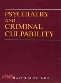 Psychiatry And Criminal Culpability