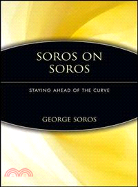 Soros on Soros : ahead of the curve