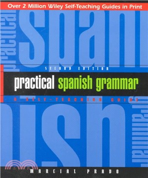 Practical Spanish Grammar, A Self-Teaching Guide, Second Edition