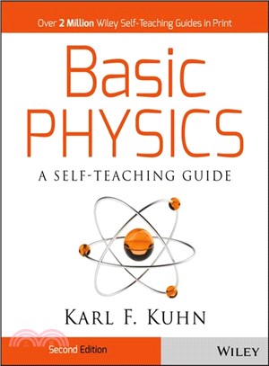 BASIC PHYSICS: A SELF-TEACHING GUIDE, 2ND EDITION