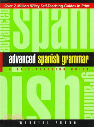 Advanced Spanish Grammar: A Self-Teaching Guide
