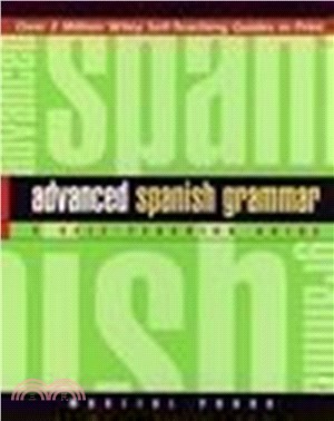 Advanced Spanish Grammar: A Self-Teaching Guide