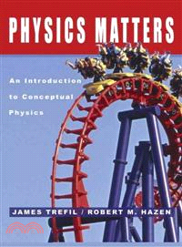 Physics Matters—An Introduction to Conceptual Physics