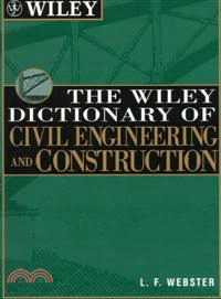 The Wiley Dictionary Of Civil Engineering And Construction