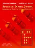 STATISTICAL QUALITY CONTROL：STRATEGIES AND TOOLS FOR CONTINUAL IMPROVEMENT | 拾書所