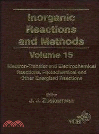 Inorganic Reactions & Methods V15 - Electron- Transfer & Electrochemical Reactions, Photochemical & Other Energized Reactions