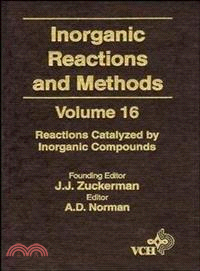 Inorganic Reactions & Methods V16 - Reactions Catalyzed By Inorganic Compounds