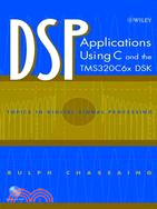 DSP APPLICATIONS USING C AND THE TMS320C6X DSK