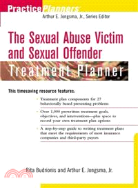 THE SEXUAL ABUSE VICTIM AND SEXUAL OFFENDER TREATMENT PLANNER