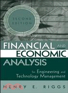 FINANCIAL AND ECONOMIC ANALYSIS FOR ENGINEERING AND TECHNOLOGY MANAGEMENT, SECOND EDITION