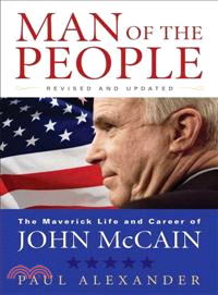 Man of the People: The Life of John McCain