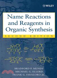 Name Reactions And Reagents In Organic Synthesis, Second Edition