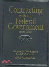 Contracting With The Federal Government, 4Th Edition