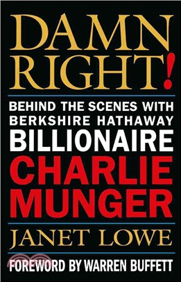 Damn Right: Behind The Scenes With Berkshire Hathaway Billionaire Charlie Munger