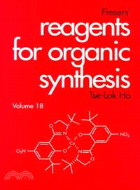 Fiesers' Reagents For Organic Synthesis Volume 18