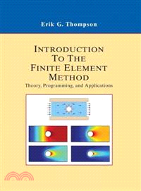 Introduction To The Finite Element Method: Theory, Programming And Applications