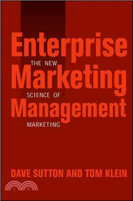 Enterprise Marketing Management: The New Science Of Marketing