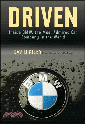 Driven: Inside Bmw, The Most Admired Car Company In The World