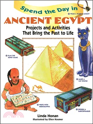 Spend The Day In Ancient Egypt: Projects And Activities That Bring The Past To Life