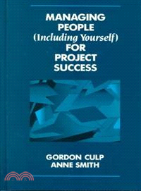Managing People (Including Yourself) For Project Success