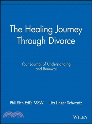The Healing Journey Through Divorce: Your Journal Of Understanding And Renewal