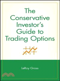 The Conservative Investor'S Guide To Trading Options