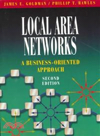 LOCAL AREA NETWORKS：A BUSINESS-ORIENTED APPROACH 2ND EDITION WITH CD