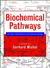 BIOCHEMICAL PATHWAYS AN ATLAS OF BIOCHEMISTRY AND MOLECULAR BIOLOGY