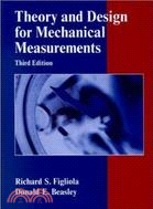 THEORY AND DESIGN FOR MECHANICAL MEASUREMENTS 3/E (W/CD) | 拾書所