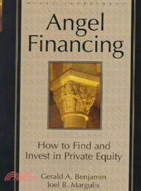 Angel Financing: How To Find And Invest In Private Equity