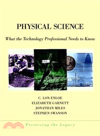 Physical Science: What The Technology Professional Needs To Know