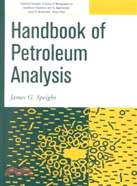 Handbook Of Petroleum Analysis (Chemical Analysis Volume 159)