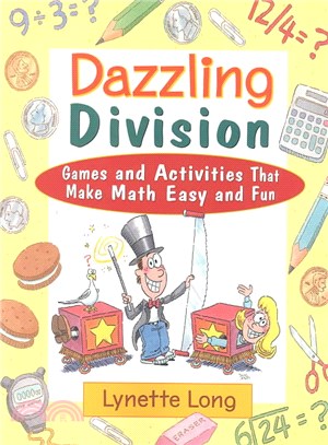 Dazzling Division: Games And Activities That Make Math Easy And Fun